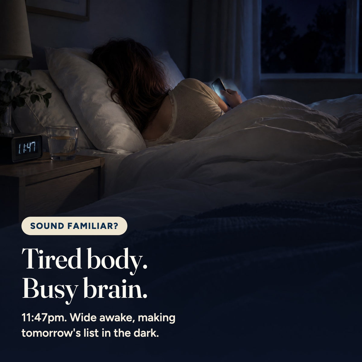 Tired body, busy brain